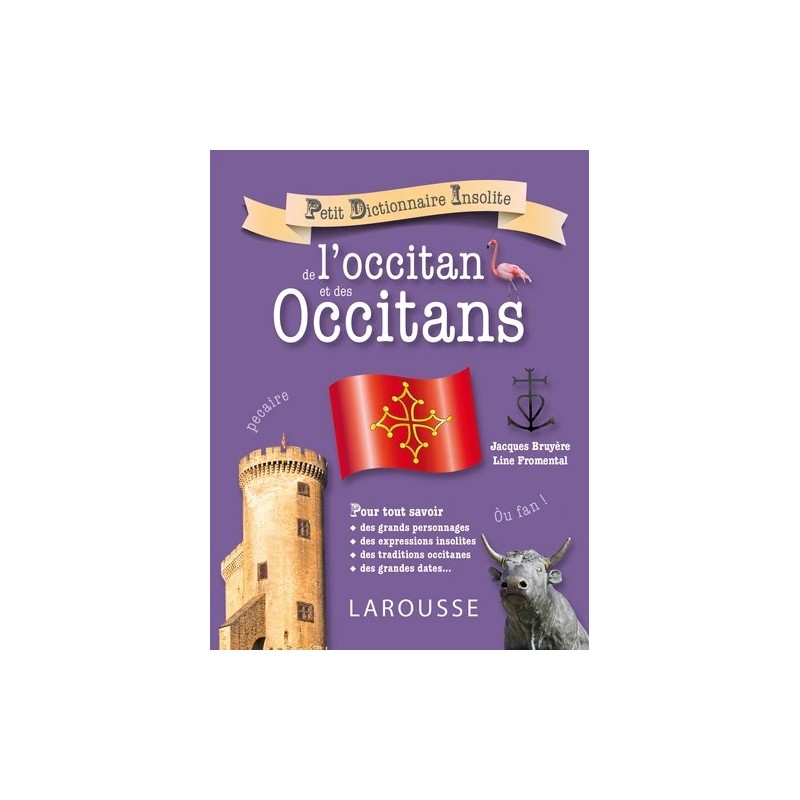 Petit dictionnaire insolite de l'occitan et des Occitans