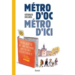 Métro d'Oc, métro d'ici