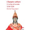L'épopée cathare - Tome 3
