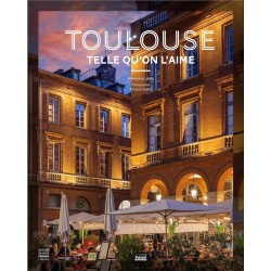 Toulouse telle qu'on l'aime, éditions bilingue français-anglais, occitania
