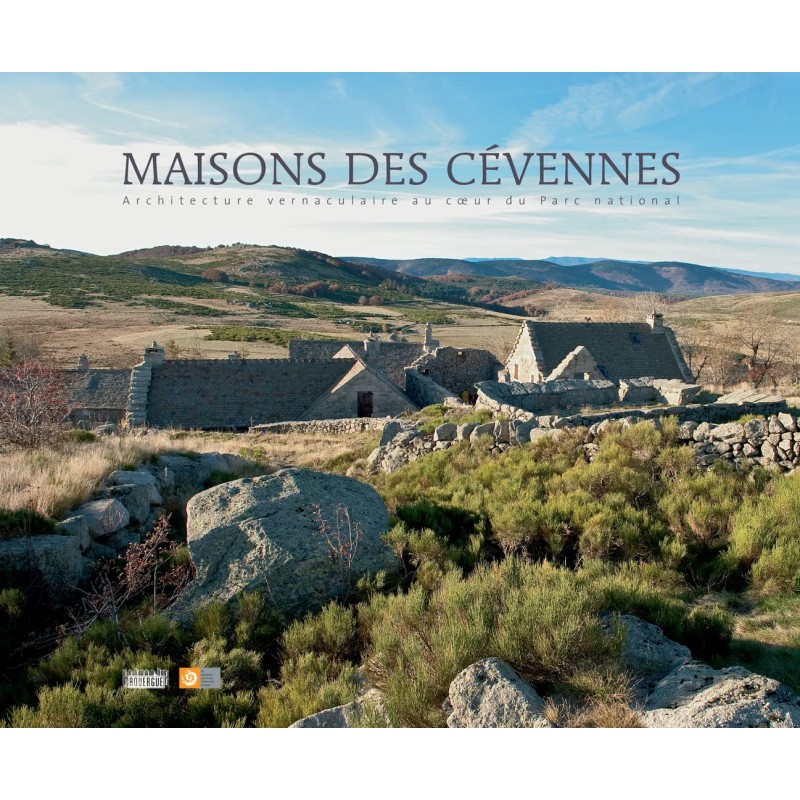 Maisons des Cévennes, architecture vernaculaire au cœur du parc national, occitania Maisons des Cévennes, architecture vernaculaire au cœur du parc national, occitania